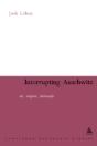 Interrupting Auschwitz - Preview