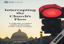 Interrupting The Church'S Flow
