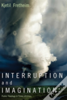 Interruption And Imagination