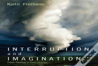 Interruption And Imagination