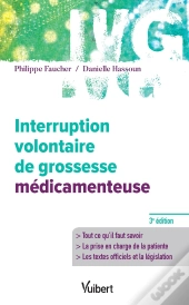 Interruption Volontaire De Grossesse Médicamenteuse (3e Édition)