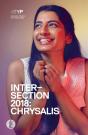 Intersection 2018: Chrysalis - Preview