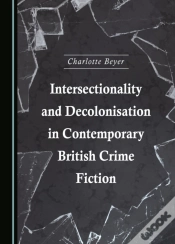 Capa do artigo Intersectionality And Decolonisation In Contemporary British Crime Fiction