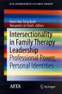 Intersectionality In Family Therapy Leadership - Preview