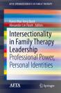 Intersectionality In Family Therapy Leadership - Preview