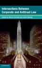 Intersections Between Corporate And Antitrust Law - Preview