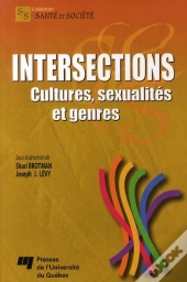 Intersections ; Cultures, Sexualités Et Genres