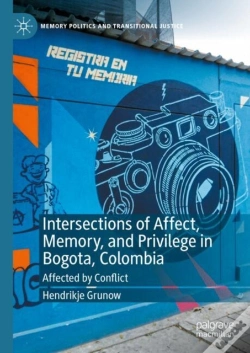 Capa do artigo Intersections Of Affect, Memory, And Privilege In Bogota, Colombia