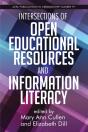Intersections Of Open Educational Resources And Information Literacy Volume 79 - Preview