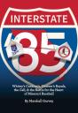 Interstate 85 - Preview