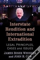 Interstate Rendition And International Extradition