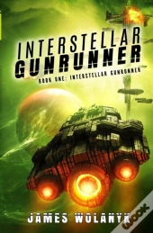 Interstellar Gunrunner