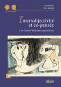 Intersubjectivité Et Co-Pensée : Lire Daniel Widlocher Aujourd'Hui - Preview
