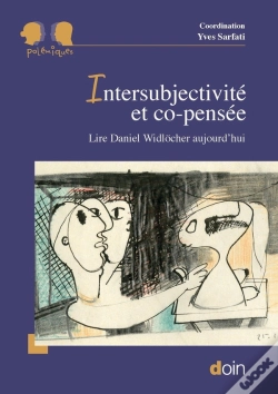 Capa do artigo Intersubjectivité Et Co-Pensée : Lire Daniel Widlocher Aujourd'Hui