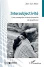 Intersubjectivité : Une Conception Interactionnelle Du Psychisme - Preview