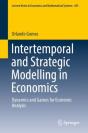 Intertemporal And Strategic Modelling In Economics - Preview