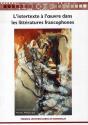 Intertexte A L Oeuvre Dans Les Litteratures Francophones 2e Edition - Preview