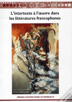 Capa do artigo Intertexte A L Oeuvre Dans Les Litteratures Francophones 2e Edition