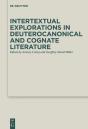 Intertextual Explorations In Deuterocanonical And Cognate Literature - Preview