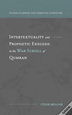 Capa do artigo Intertextuality And Prophetic Exegesis In The War Scroll Of Qumran