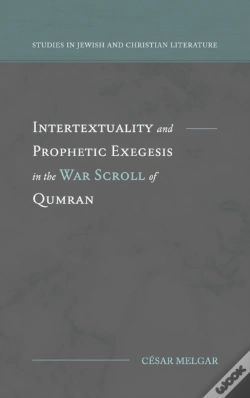 Capa do artigo Intertextuality And Prophetic Exegesis In The War Scroll Of Qumran