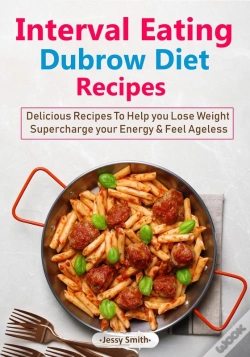 Capa do artigo Interval Eating Dubrow Diet Recipes