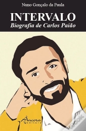 Intervalo - Biografia de Carlos Paião