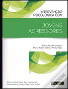 Intervenção Psicológica com Jovens Agressores