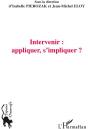 Intervenir : Apliquer, S'Impliquer ? - Preview
