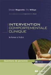 Intervention Comportementale Clinique ; Se Former À L'A.B.A.
