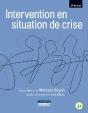 Intervention En Situation De Crise (3e Édition) - Preview
