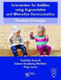 Intervention For Toddlers Using Augmentative And Alternative Communication - Preview