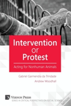 Capa do artigo Intervention Or Protest: Acting For Nonhuman Animals