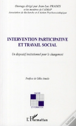 Capa do artigo Intervention Participative Et Travail Social ; Un Dispositif Institutionnel Pour Le Changement