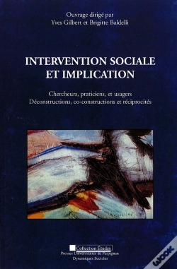 Capa do artigo Intervention Sociale Et Implication ; Chercheur, Praticiens Et Usagers ; Déconstruction, Co-Construction Et Réciprocités
