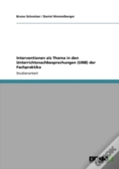 Interventionen Als Thema In Den Unterrichtsnachbesprechungen (Unb) Der Fachpraktika