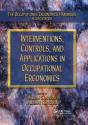 Interventions, Controls, And Applications In Occupational Ergonomics - Preview