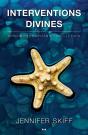 Interventions Divines ; Rencontres Inspirantes Avec Le Divin - Preview