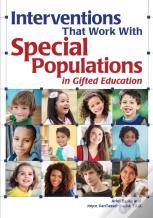Interventions That Work With Special Populations In Gifted Education