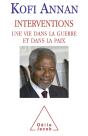 Interventions ; Une Vie Dans La Guerre Et Dans La Paix - Preview