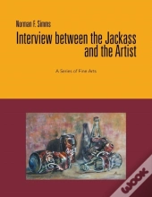 Interview Between The Jackass And The Artist