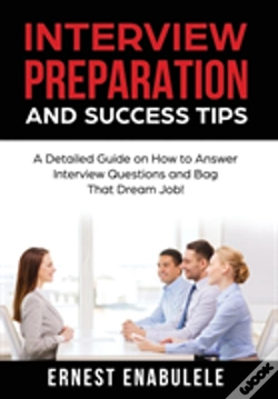 Capa do artigo Interview Preparation And Success Tips