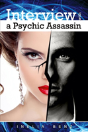 Interview With A Psychic Assassin - Preview