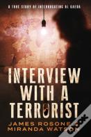 Interview With A Terrorist