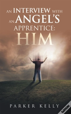 Capa do artigo Interview With An Angel'S Apprentice: Him