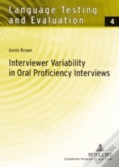 Interviewer Variability In Oral Proficiency Interviews