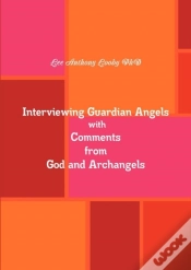 Capa do artigo Interviewing Guardian Angels With Comments From God And Archangels