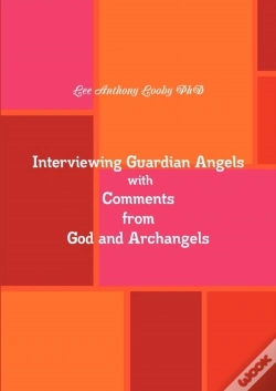 Capa do artigo Interviewing Guardian Angels With Comments From God And Archangels