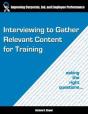 Interviewing To Gather Relevant Content For Training: Asking The Right Questions - Preview