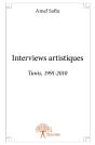 Interviews Artistiques ; Tunis 1991-2010 - Preview